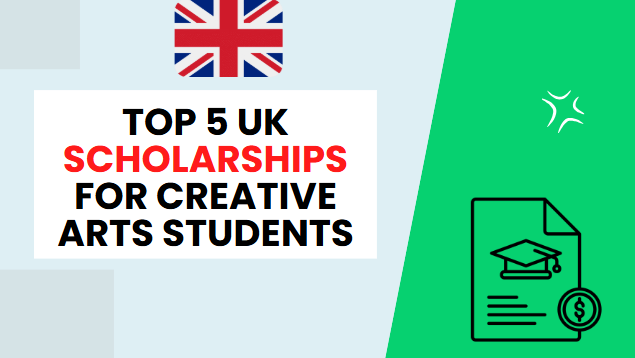 Top 5 UK Scholarships for Creative Arts Students